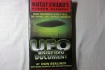 Whitley Strieber's Hidden Agendas, UFO Briefing Document